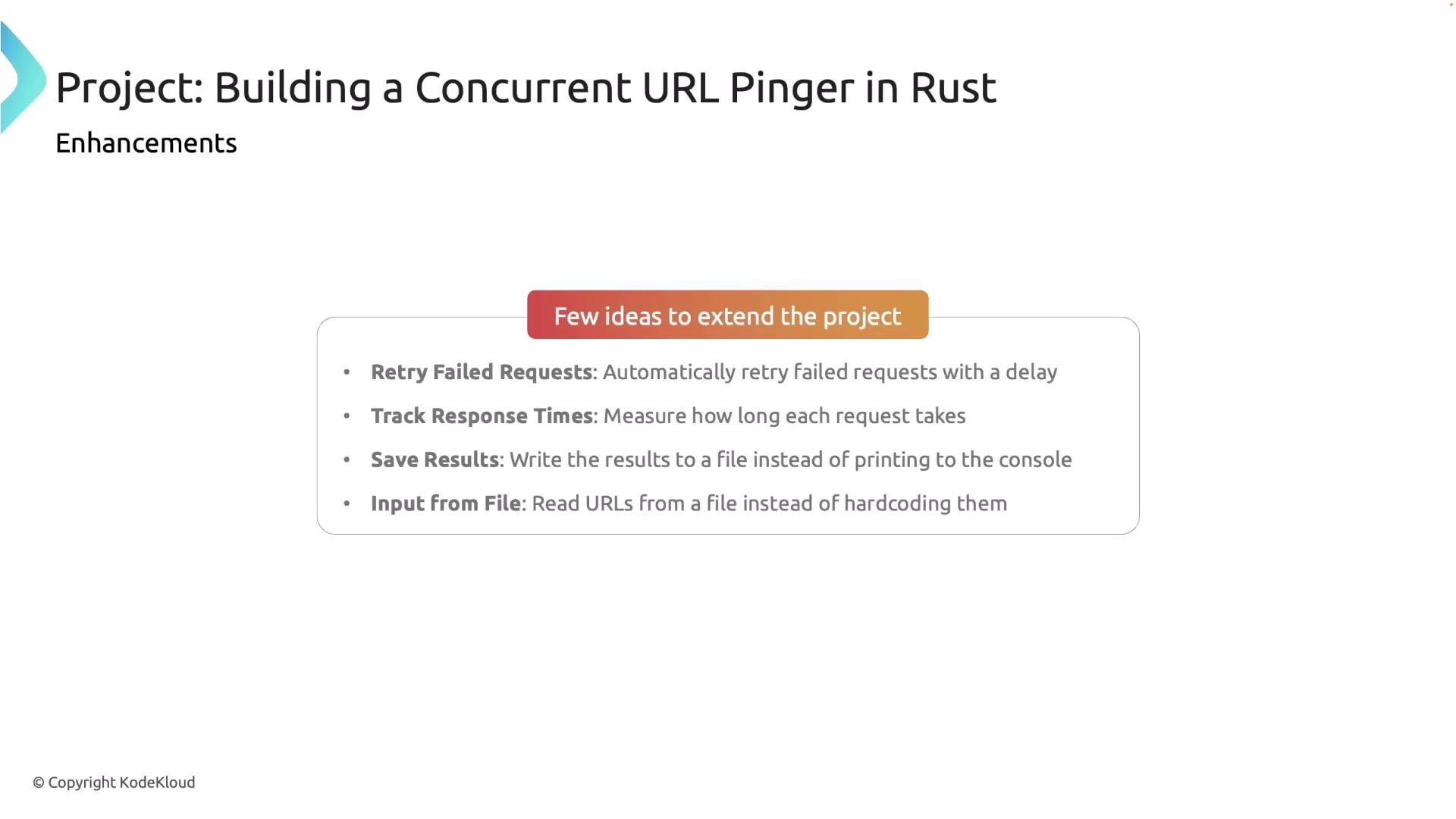 The image is a slide titled "Project: Building a Concurrent URL Pinger in Rust," listing enhancement ideas such as retrying failed requests, tracking response times, saving results, and inputting from a file.