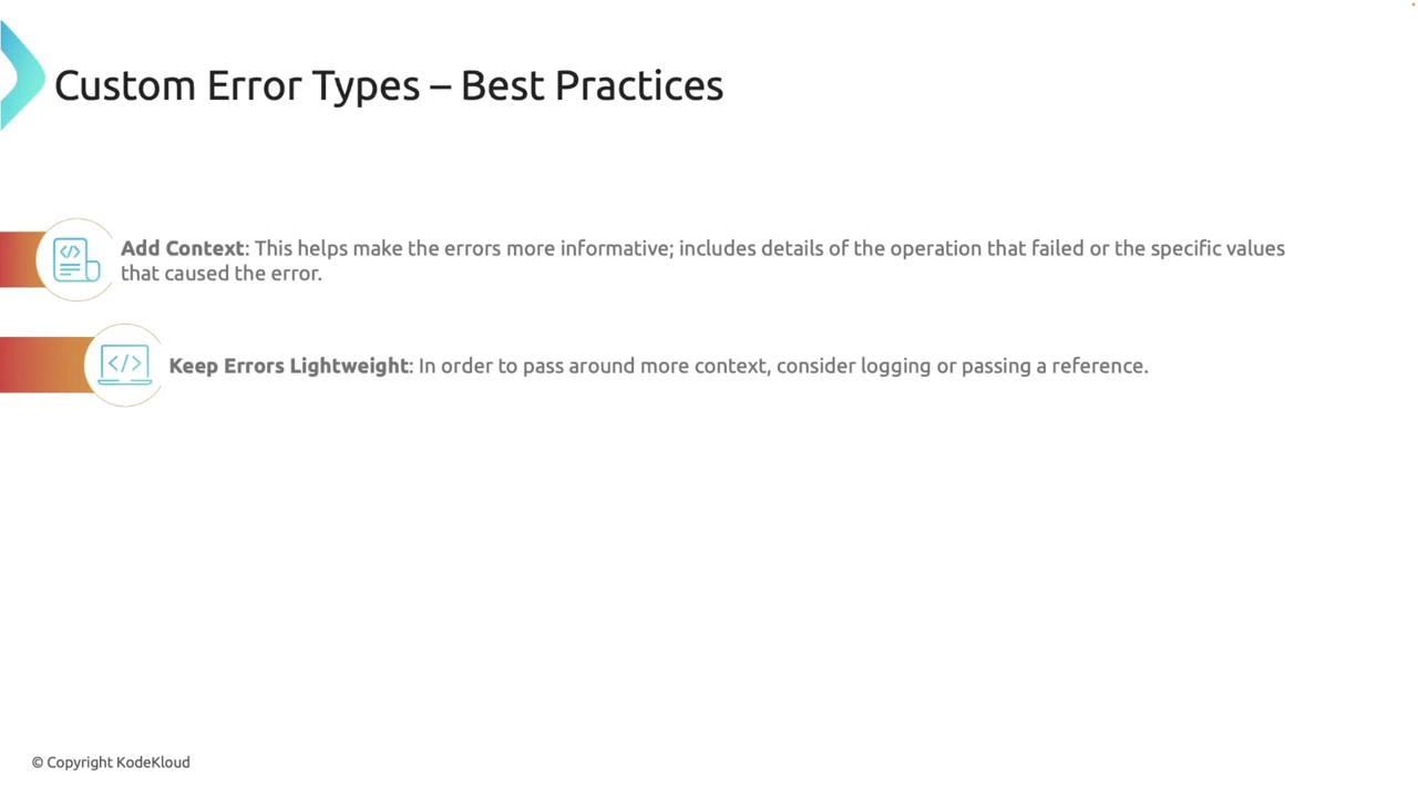 The image provides best practices for custom error types, emphasizing adding context to errors and keeping errors lightweight. It includes brief descriptions and icons for each practice.