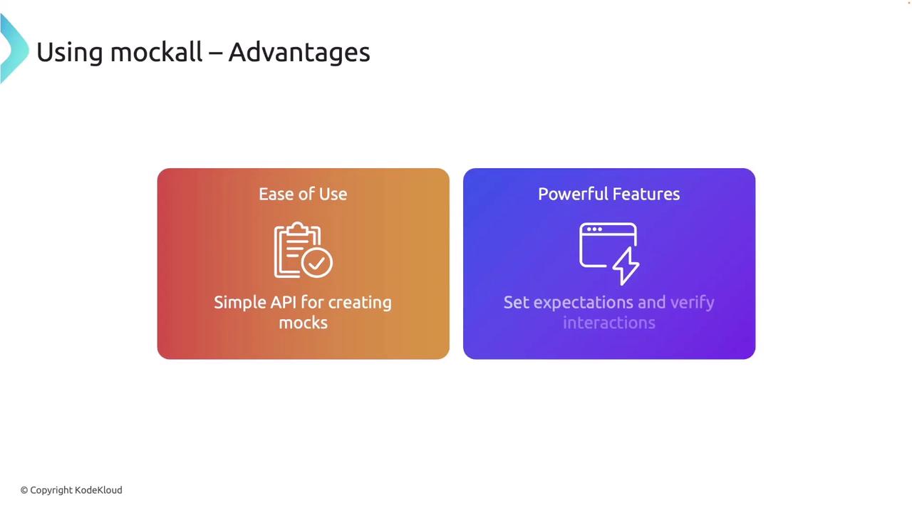 The image highlights the advantages of using "mockall," emphasizing ease of use with a simple API for creating mocks and powerful features for setting expectations and verifying interactions.