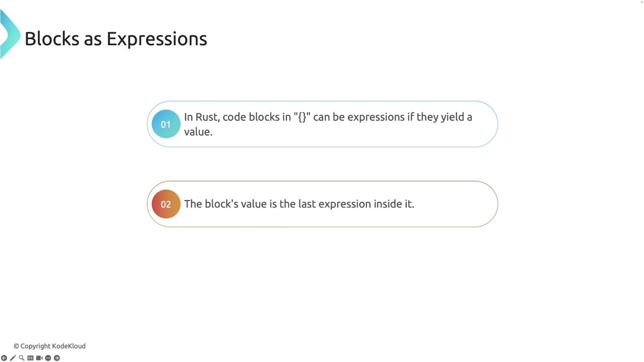 The image explains that in Rust, code blocks in "{}" can be expressions if they yield a value, and the block's value is the last expression inside it.