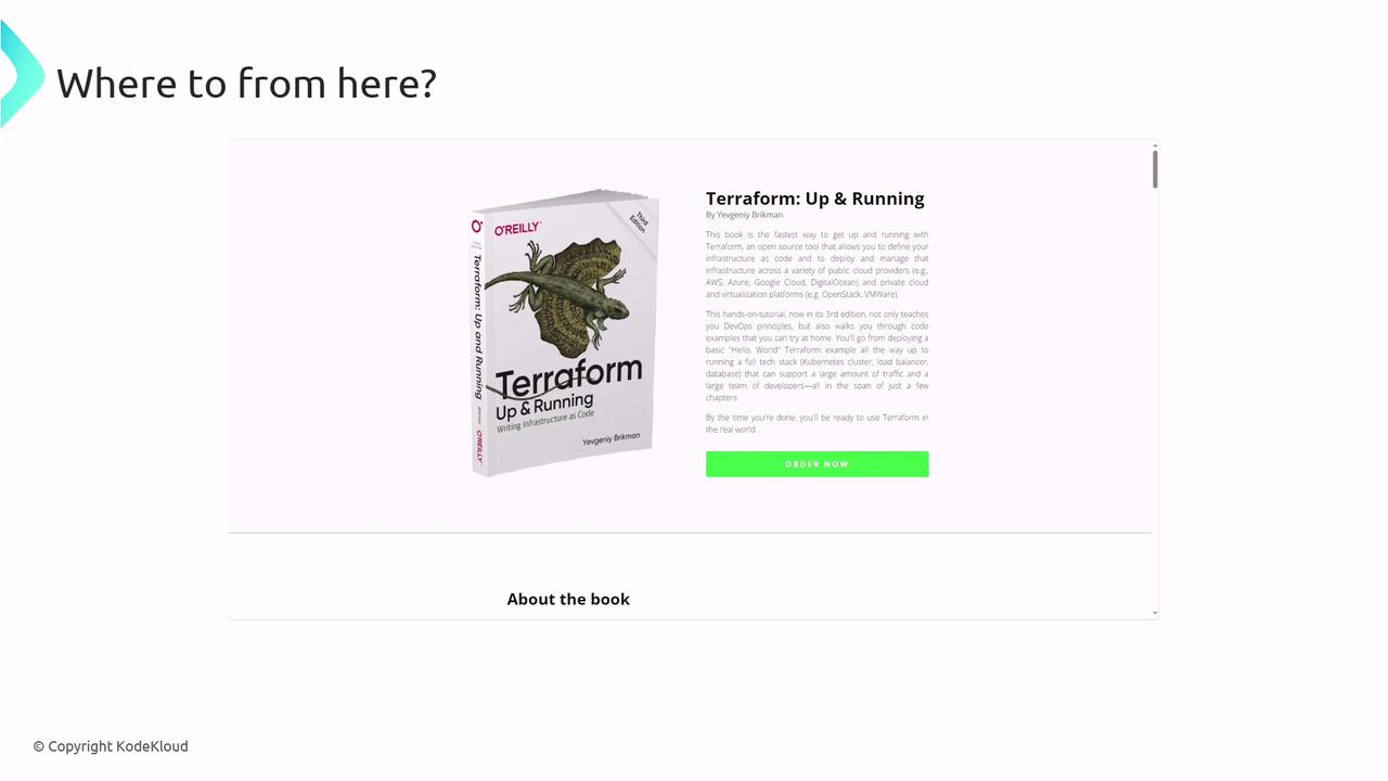The image shows a book titled "Terraform: Up & Running" by Yevgeniy Brikman, along with a brief description and an "Order Now" button. The slide is titled "Where to from here?"