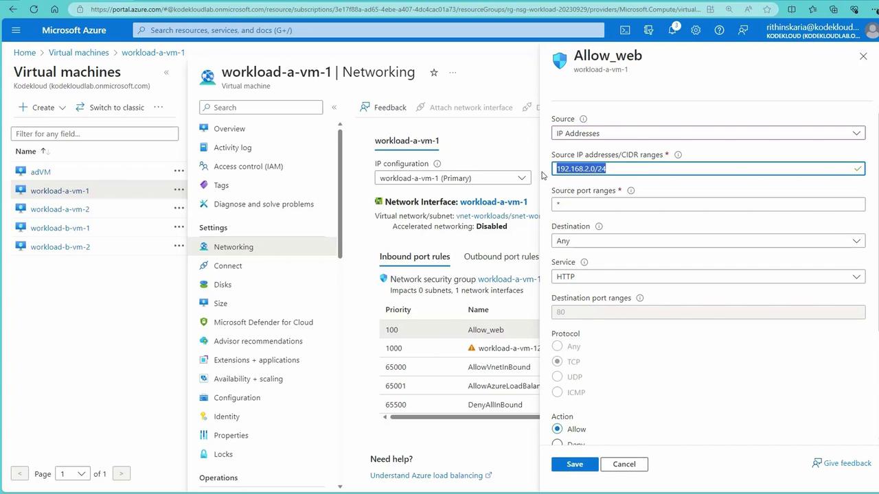 The image shows a Microsoft Azure portal interface, specifically the networking settings for a virtual machine named "workload-a-vm-1." It includes configuration details for inbound port rules, with a focus on allowing HTTP traffic from a specified IP range.